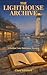 The Lighthouse Archive: A Harbor Cove Bookstore Mystery (Harbor Cove Bookstore Mysteries Book 3)