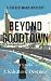 Beyond Goodtown: A Father W...