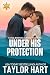 Under His Protection by Taylor Hart Under His Protection by Taylor Hart