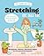 Cosy Fit Stretching et au lit - Respirez, étirez, dormez bien (et recommencez demain) - 50 exercices pour s'assouplir sans sortir de chez soi