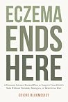 Eczema Ends Here:...