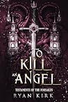 To Kill an Angel
