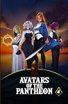 Avatars of the Pantheon Book 4: Four Girls Fight The Future