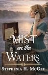 Mist on the Waters