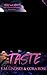 Taste by Cora  Rose