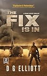 THE FIX IS IN: A ...