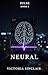 NEURAL: PULSE BOOK 3