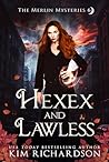 Hexed and Lawless