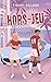 Hors-jeu: Une comédie romantique rugby (Monaco Rugby Royals t. 1) (French Edition)