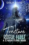 Fracture: Steamy ...