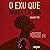 O Exu que habita em mim by Vagner Òkè