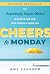 Cheers to Monday: The Surpr...