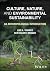 Culture, Nature, and Environmental Sustainability by Luis A. Vivanco