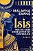 Isis: Nur die Liebe einer G...