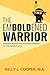 The Emboldened Warrior by Kelly Cooper