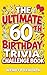 The Ultimate 60th Birthday Trivia Challenge Book by Wendy Foxworth
