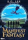 Manifest Fantasy:...
