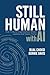 Still Human by Bijal Choksi