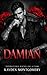 Damian: A Dark Mafia Romanc...