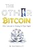 THE OTHER BITCOIN: Why Litecoin is Hiding in Plain Sight