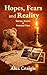 Hopes, Fears and Reality by Alex Craigie