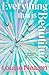 Everything That Is Beautiful by Louise Nealon