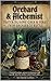Orchard & Alchemist: 75 Cra...