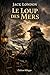 Le Loup des Mers: Edition Bilingue (Les Classbilingues) (French Edition)