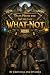 Tales From the World of What-Not by Kitchell Viater