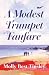 A Modest Trumpet Fanfare by Molly Best Tinsley