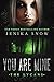 You Are Mine (The Lycans, #2)