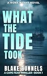 What the Tide Too...
