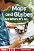 Maps and Globes Are Where It's At (Knowledge Builders: Social Studies Readers)