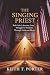 The singing priest: Rob Gal...