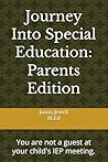 Journey Into Special Education: Parents Edition: You are not a guest at your child's IEP meeting.