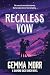 Reckless Vow