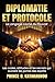 Diplomatie et Protocole: Le Langage caché du Pouvoir (French Edition)