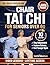 Chair Tai Chi for Seniors Over 60: Easy Seated Tai Chi for All Levels | Regain Strength, Balance & Confidence, Feel Younger & Never Fear Falls Again, Even If You’ve Never Exercised Before