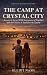 The Camp at Crystal City: A...