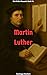 Martin Luther (Die Frühe Neuzeit 14) (German Edition)