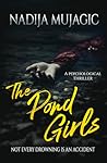 The Pond Girls: A...