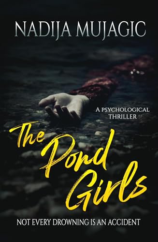 The Pond Girls: A Psychological Thriller (Kindle Edition)