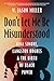 Don't Let Me Be Misunderstood by W. Jason Miller