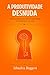 A produtividade desnuda (Portuguese Edition)