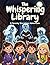 The Whispering Library