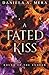 A Fated Kiss: An Epic Adventure Romantasy (Bound to the Enduar)