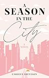 A Season in the City