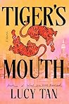 Tiger's Mouth: A ...