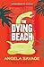 The Dying Beach: Jayne Keen...