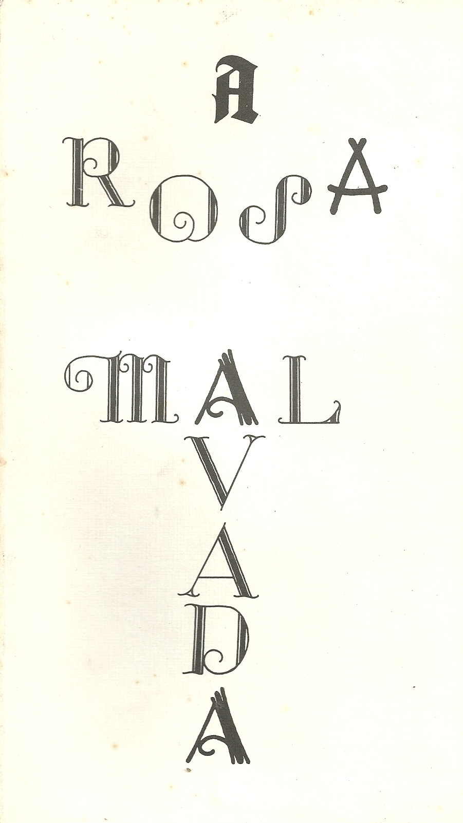 A Rosa Malvada (Paperback)